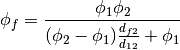 \phi_f = \frac{\phi_1 \phi_2}{(\phi_2 - \phi_1) \frac{d_{f2}}{d_{12}} + \phi_1}