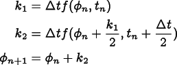 
      \begin{align*}
      k_1 &= \Delta t f(\phi_n, t_n) \\
      k_2 &= \Delta t f(\phi_n+\frac{k_1}{2}, t_n+\frac{\Delta t}{2}) \\
      \phi_{n+1} &= \phi_n + k_2
      \end{align*}
    