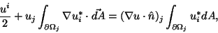 \begin{displaymath}\frac{u^i}{2}+u_j\int_{\partial\Omega_j}\nabla u^*_i\cdot\vec{dA} =
(\nabla u\cdot\hat{n})_j\int_{\partial\Omega_j}u^*_i dA,
\end{displaymath}