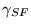 $\gamma_{SF}$